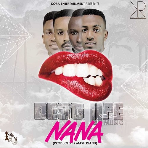 Nana Best Life Music