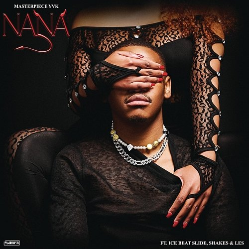 Nana Masterpiece YVK feat. Ice Beats Slide, Shakes, Les