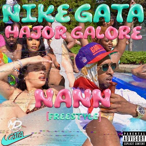 Nann Nike Gata feat. Major Galore