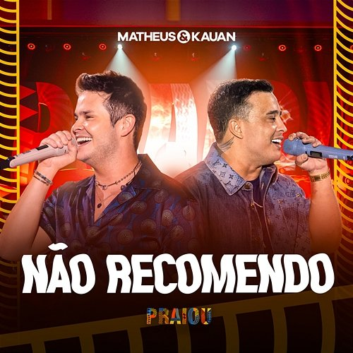 Não Recomendo Matheus, Kauan