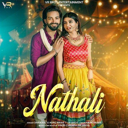 Nathali Shrikant, Nonu Rana, VR Bros
