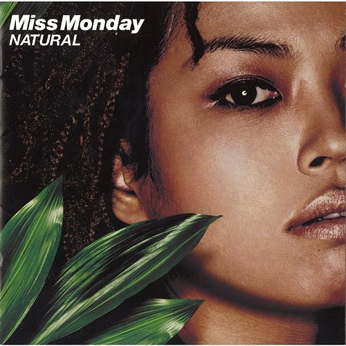 NATURAL Miss Monday
