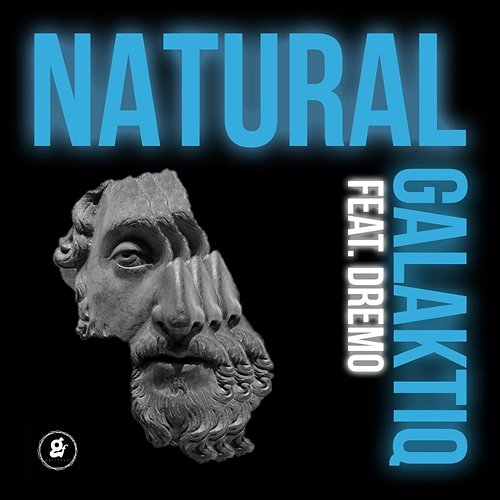 Natural Galaktiq feat. Dremo