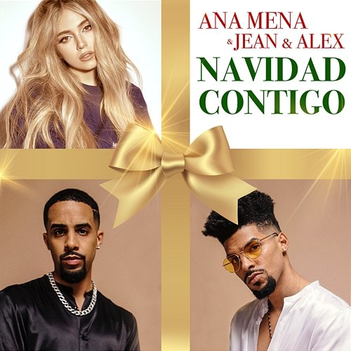 Navidad Contigo Ana Mena, Jean & Alex