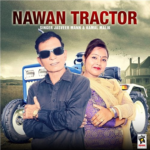 Nawan Tractor Jasveer Mann & Kamal Dhillon