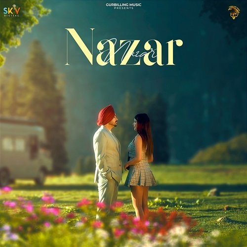 Nazar Jot Sidhu & Gurbilling