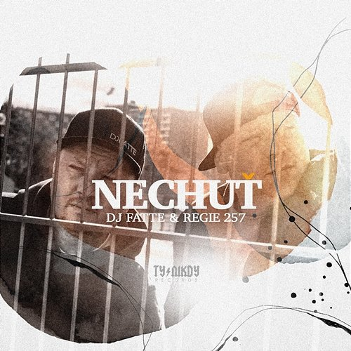 Nechuť DJ Fatte & Regie 257