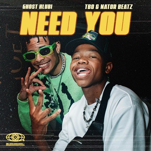 Need You & Nator Beatz, TbO, Ghost Hlubi