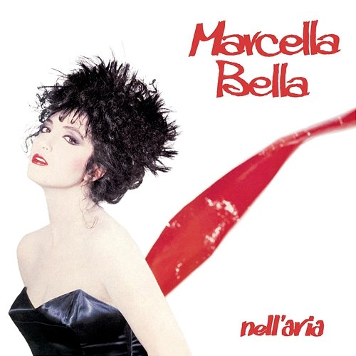 Nell'aria Marcella Bella
