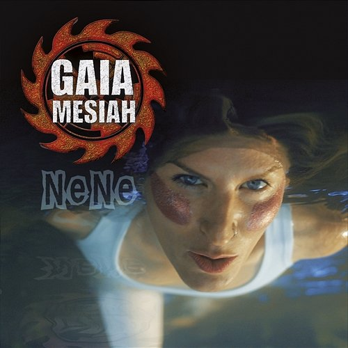 NeNe Gaia Mesiah