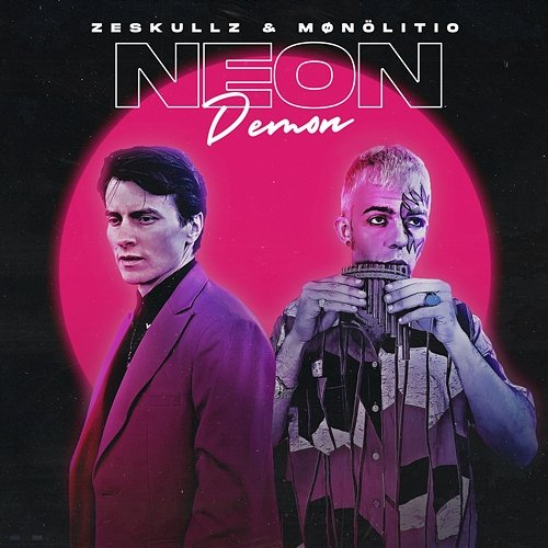 Neon Demon ZeSKULLZ, MØNÖLITIO