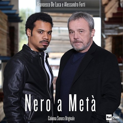 Nero a metà Francesco De Luca & Alessandro Forti