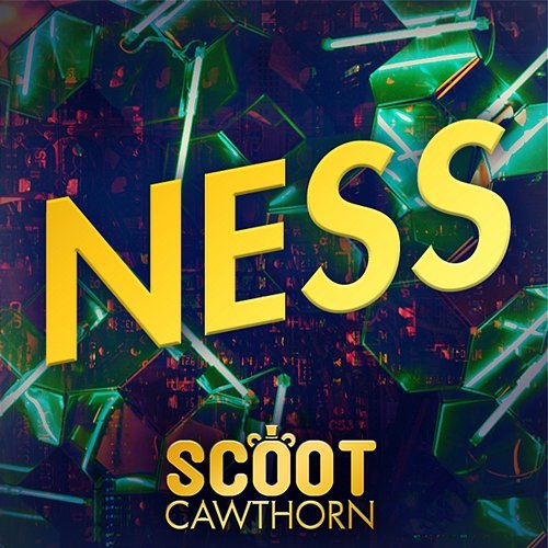 Ness LoreFi, Scoot Cawthorn