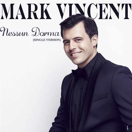 Nessun Dorma Mark Vincent