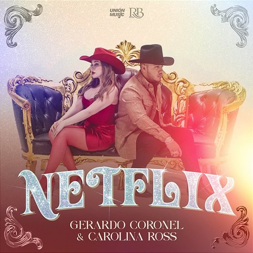 Netflix Gerardo Coronel & Carolina Ross