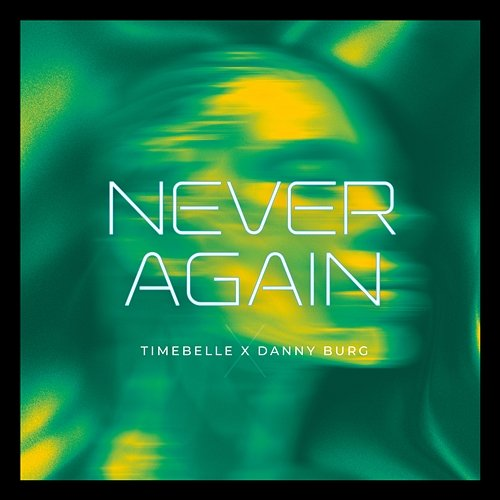 Never Again Timebelle, Danny Burg