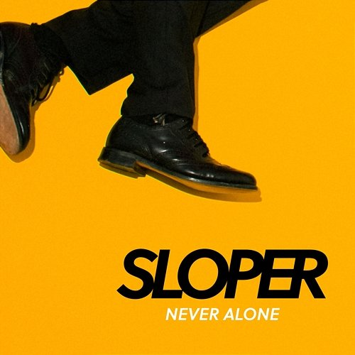 Never Alone Sloper