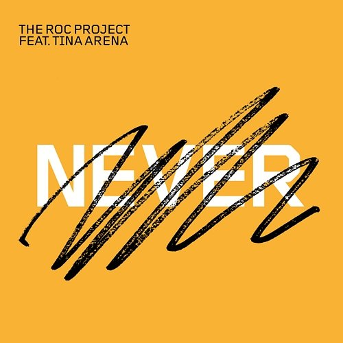 Never The Roc Project, Tina Arena