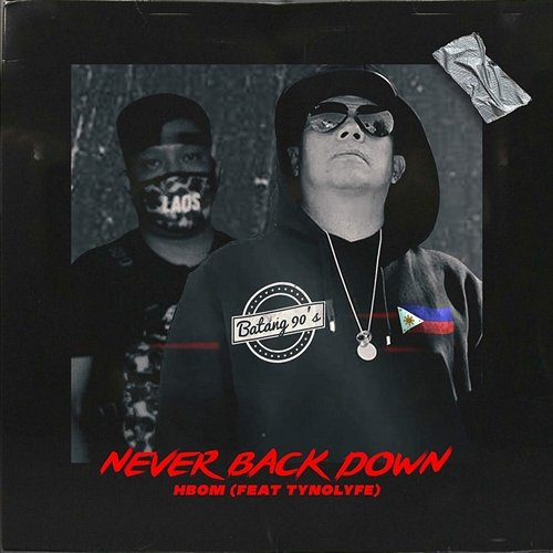 Never Back Down HBOM, Tynolyfe