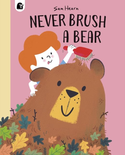 Never Brush a Bear Hearn Sam