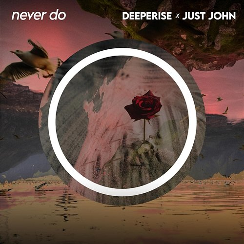 Never Do Deeperise, Just John