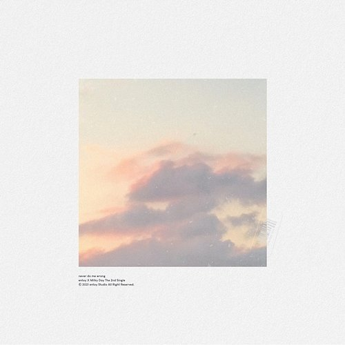 never do me wrong entoy feat. Milky Day