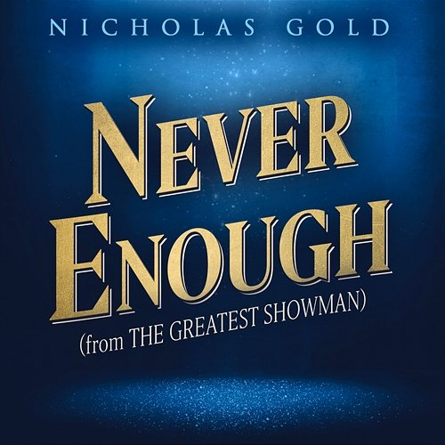 Never Enough Nicholas Gold, Phillip Keveren