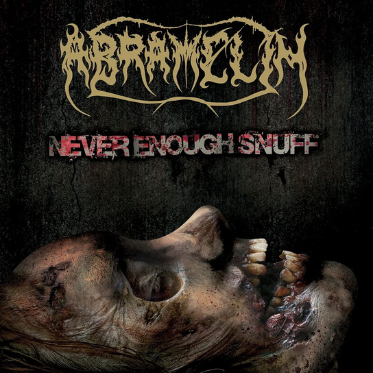 Never Enough Snuff Abramelin
