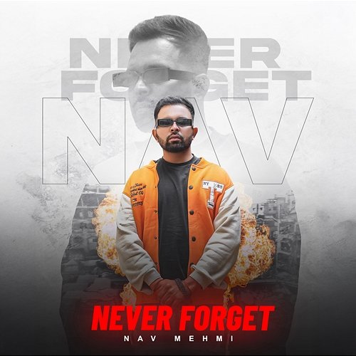 Never Forget REHMAT BEATS, SHAAN KOTRANJHA, Nav Mehmi