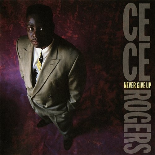 Never Give Up Cece Rogers