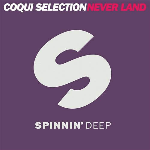 Never Land Coqui Selection