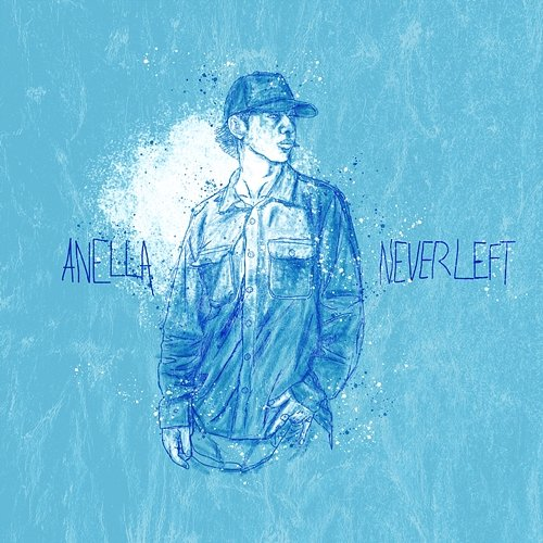 Never Left Anella