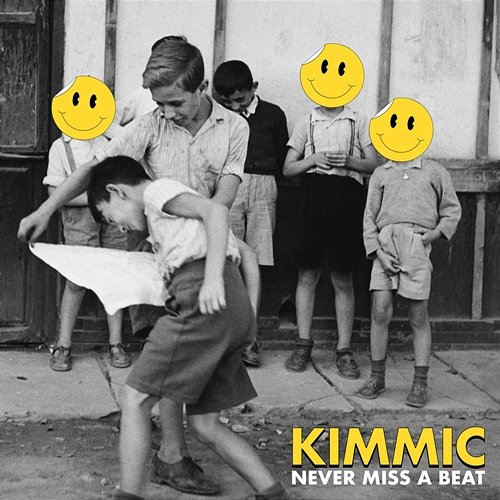 Never Miss A Beat KIMMIC