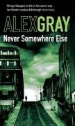 Never Somewhere Else Gray Alex