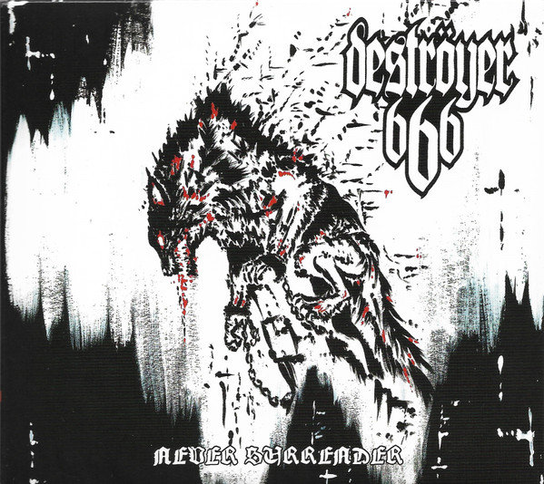 Never Surrender Destroyer 666