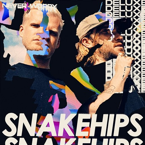 never worry Snakehips