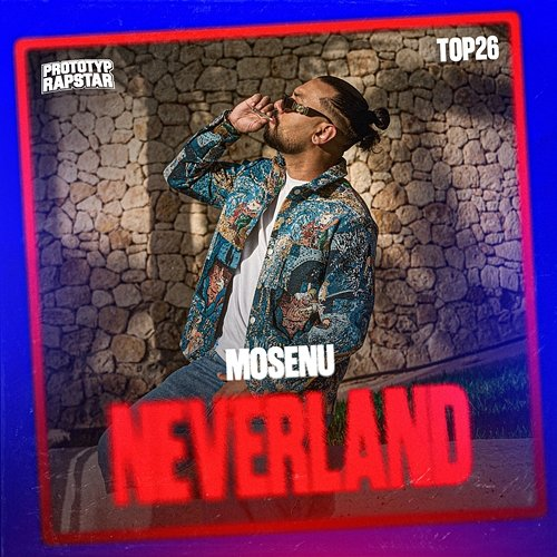 NEVERLAND Mosenu, PROTOTYP RAPSTAR
