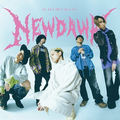 NEW DAWN coldrain