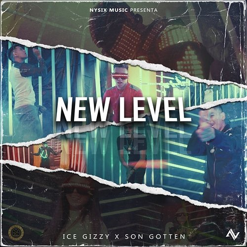 New Level ice gizzy & son gotten