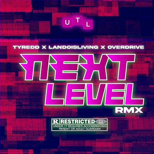 NEXT LEVEL REMIX Tyredd feat. LandoIsLiving, Øverdrive