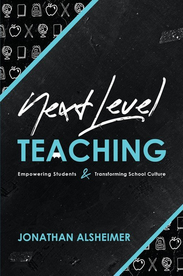 Next-Level Teaching Jonathan Alsheimer