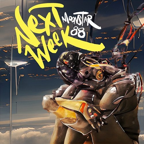 Next Week Moonstar88