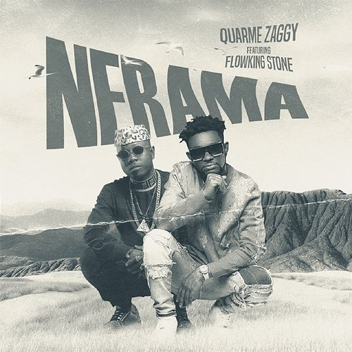 Nframa Quarme Zaggy feat. Flowking Stone