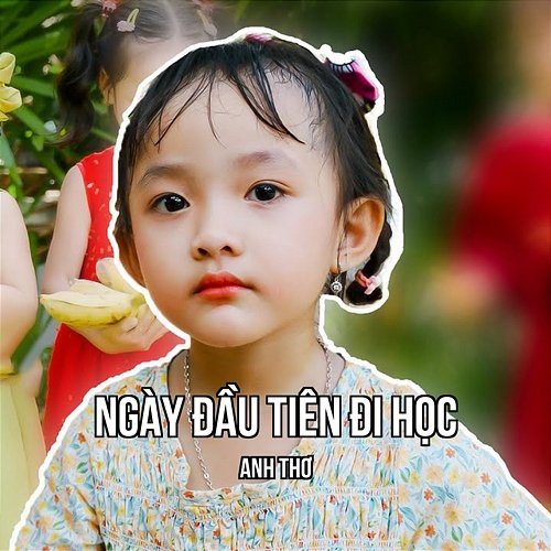 Ngày Đầu Tiên Đi Học Bé Anh Thơ