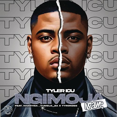 NGIMOJA Tyler ICU feat. Khanyisa, Tumelo_za, Tyrondee