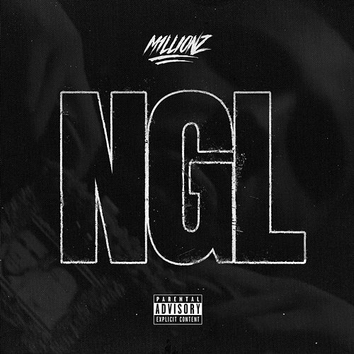 NGL M1llionz