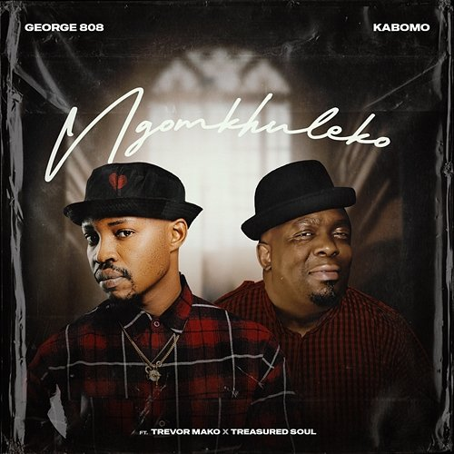 Ngomkhuleko George 808 & Kabomo feat. Trevor Mako, Treasured Soul