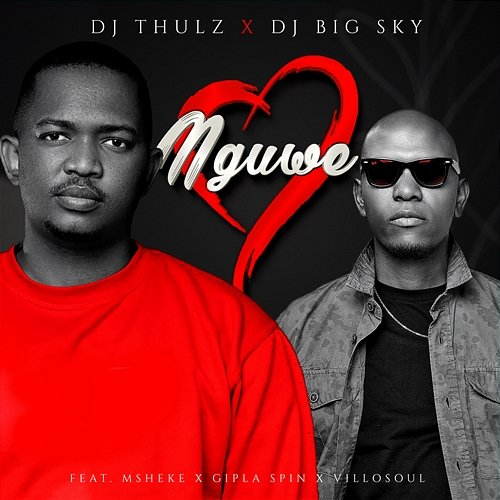 Nguwe MSHEKE LEZINTO, Villosoul, DJ Thulz & DJ Big Sky feat. GIPLA SPIN
