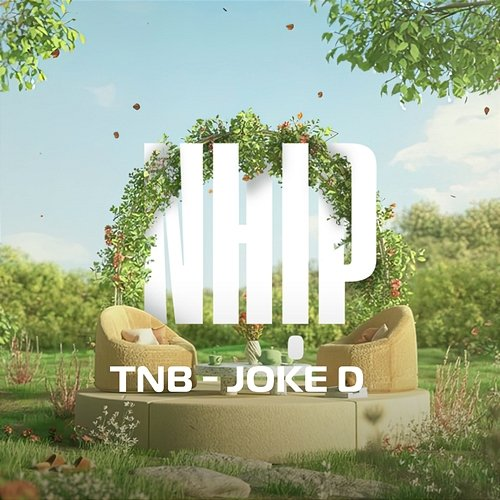 NHỊP Joke D feat. TnB