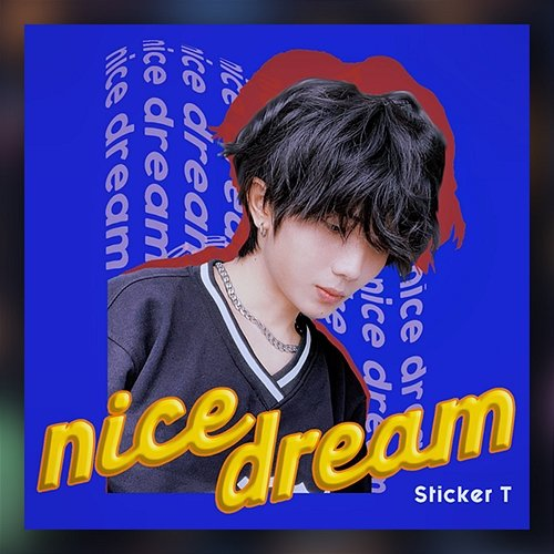 Nice Dream Sticker T